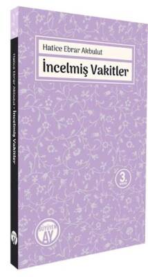 İncelmiş Vakitler - 1