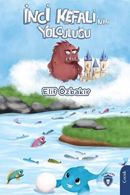 İnci Kefalinin Yolculuğu - 1