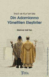 İncil ve Kur’an’da Din Adamlarına Yöneltilen Eleştiriler - DTA Yayıncılık