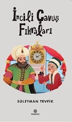 İncili Çavuş Fıkraları - Hasbahçe