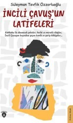 İncili Çavuş’un Latifeleri - Dorlion Yayınları