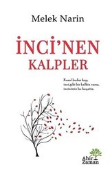 İnci`nen Kalpler - Ahir Zaman