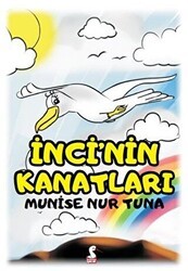 İnci’nin Kanatları - Kırmızı Leylek Çocuk Kitapları