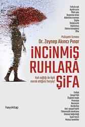 İncinmiş Ruhlara Şifa - Hayykitap