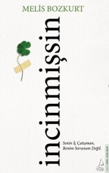 İncinmişsin - Destek Yayınları