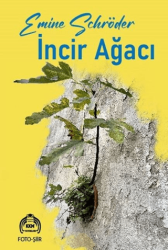 İncir Ağacı - Kekeme Yayınları