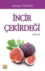 İncir Çekirdeği - Tunç Yayıncılık