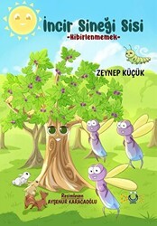 İncir Sineği Sisi - Kibirlenmemek - Düş Kurguları Çocuk