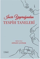 İncir Yaprağından Tespih Taneleri - İkinci Adam Yayınları