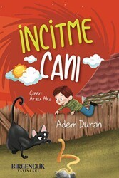 İncitme Canı - Bir Gençlik Yayınları