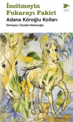 İncitmeyin Fukarayı Fakiri - 1