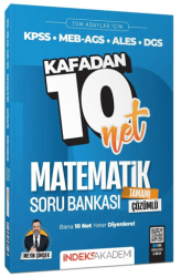 İndeks Akademi Yayıncılık KPSS MEB-AGS ALES DGS Matematik Kafadan 10 Net Soru Bankası Çözümlü - İndeks Akademi Yayıncılık