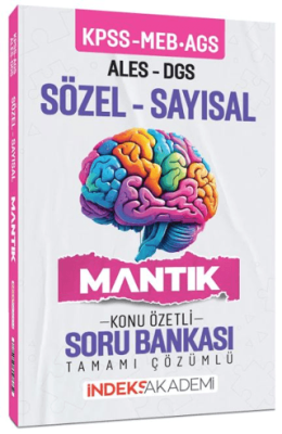 İndeks Akademi Yayıncılık 2025 KPSS MEB-AGS ALES DGS Sözel-Sayısal Mantık Konu Özetli Soru Bankası Çözümlü - 1