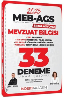 İndeks Akademi Yayıncılık 2025 MEB-AGS Simülasyonu Mevzuat Bilgisi 33 Deneme Çözümlü - 1