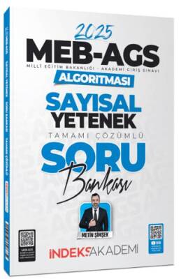 İndeks Akademi Yayıncılık İndeks Akademi 2025 MEB-AGS Algoritması Sayısal Yetenek Soru Bankası Çözümlü - 1
