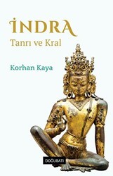 İndra - Tanrı ve Kral - Doğu Batı Yayınları