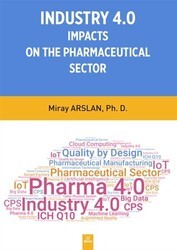 Indusrty 4.0 Impacts On The Pharmaceutical Sector - Dora Basım Yayın