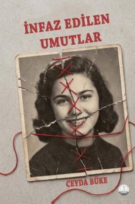 İnfaz Edilen Umutlar - 1