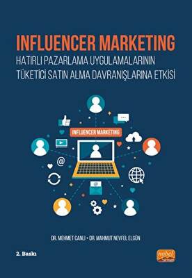 Influencer Marketing - Hatırlı Pazarlama Uygulamalarının Tüketici Satın Alma Davranışlarına Etkisi - 1