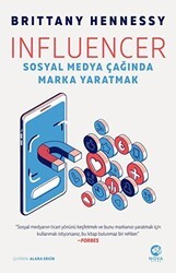 Influencer: Sosyal Medya Çağında Marka Yaratmak - Nova Kitap