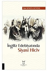 İngiliz Edebiyatında Siyasi Hiciv - Akademisyen Kitabevi