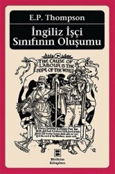 İngiliz İşçi Sınıfının Oluşumu - Birikim Yayınları