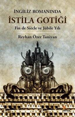İngiliz Romanında İstila Gotiği - 1