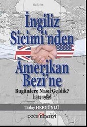 İngiliz Sicimi’nden Amerikan Bezi’ne - Doğu Kitabevi
