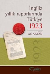 İngiliz Yıllık Raporlarında Türkiye 1923 - Tarihçi Kitabevi