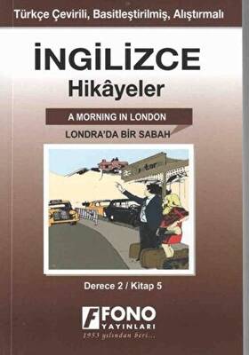 İngilizce Hikayeler - Londra`da Bir Sabah Derece 2 - 1