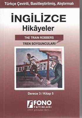 İngilizce Hikayeler - Tren Soyguncuları Derece 3 - 1