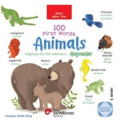 İngilizce İlk 100 Kelimem - Hayvanlar - Koç Üniversitesi Yayınları