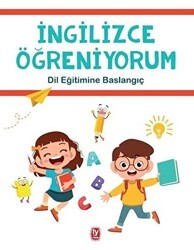 İngilizce Öğreniyorum - Dil Eğitimine Başlangıç - Tekin Yayınevi