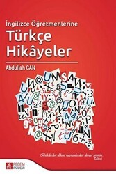 İngilizce Öğretmenlerine Türkçe Hikayeler - Pegem Akademi Yayıncılık