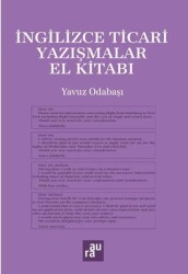 İngilizce Ticari Yazışmalar El Kitabı - Agora Kitaplığı