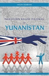 İngilizlerin Balkan Politikası ve Yunanistan - İdil Yayınları