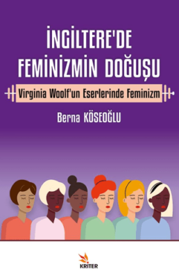 İngiltere’de Feminizmin Doğuşu - 1