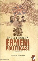 İngilterenin Ermeni Politikası - IQ Kültür Sanat Yayıncılık