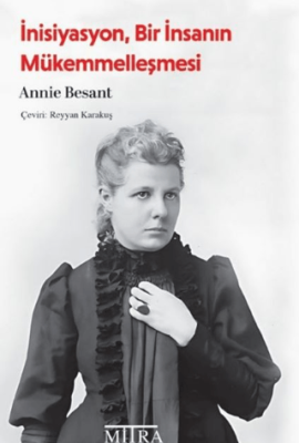 İnisiyasyon, Bir İnsanın Mükemmelleşmesi - 1