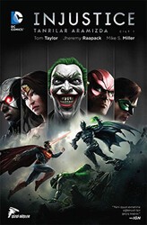 Injustice Cilt 1 - Tanrılar Aramızda - Çizgi Düşler Yayınevi