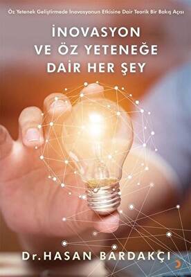 İnovasyon ve Öz Yeteneğe Dair Her Şey - 1