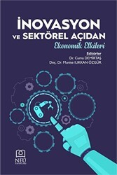 İnovasyon ve Sektörel Açıdan Ekonomik Etkileri - Necmettin Erbakan Üniversitesi Yayınları