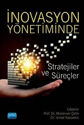 İnovasyon Yönetiminde Stratejiler ve Süreçler - 1