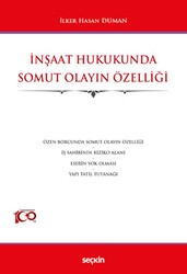 İnşaat Hukukunda Somut Olayın Özelliği - Seçkin Yayıncılık