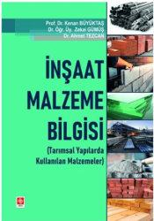 İnşaat Malzeme Bilgisi Tarımsal Yapılarda Kullanılan Malzemeleri - Ekin Basım Yayın