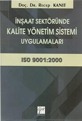 İnşaat Sektöründe Kalite Yönetim Sistemi Uygulamaları - 1