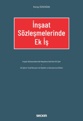 İnşaat Sözleşmelerinde Ek İş - 1