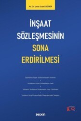İnşaat Sözleşmesinin Sona Erdirilmesi - Seçkin Yayıncılık