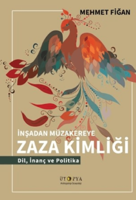 İnşadan Müzakereye Zaza Kimliği - 1