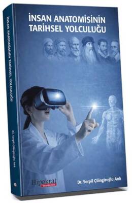 İnsan Anatomisinin Tarihsel Yolculuğu - 1